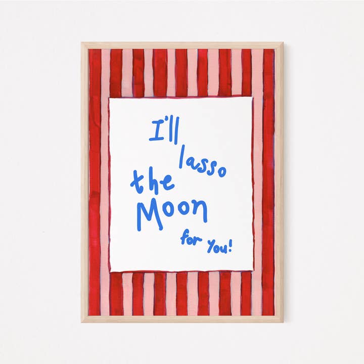 I'll Lasso The Moon For You - Print for wholesale by Holly Bright Art