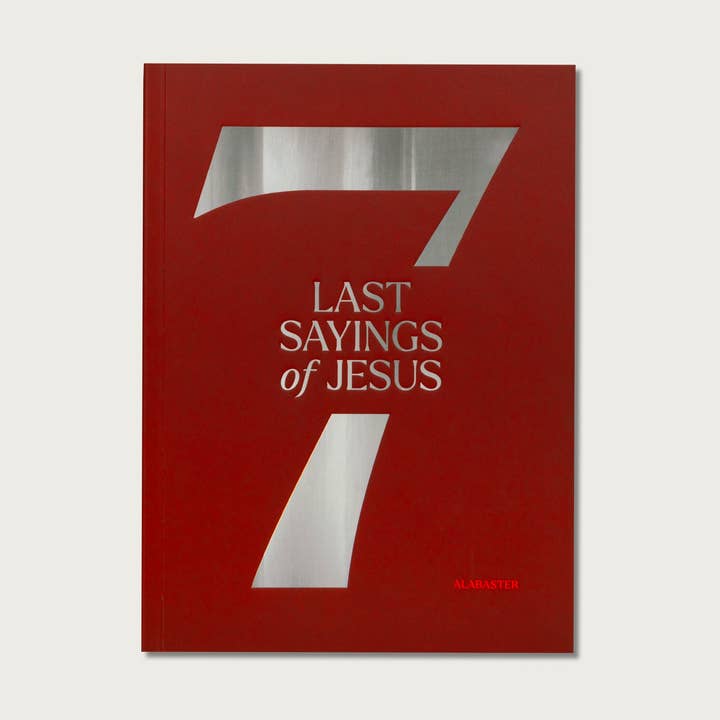 Les 7 dernières paroles de Jésus : un dévotionnel biblique de 40 jours pour cheminer vers la Croix pour la vente par Alabaster Co