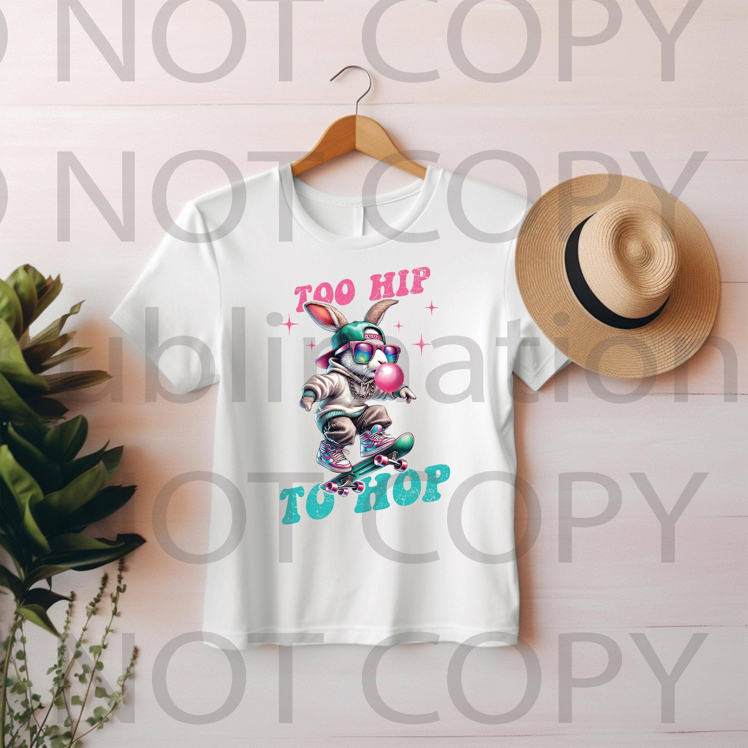 rnsublimation - Wholesale Sublimation Transfer - DTF Easter Too Hip to Hop Transfer Ready to Press2