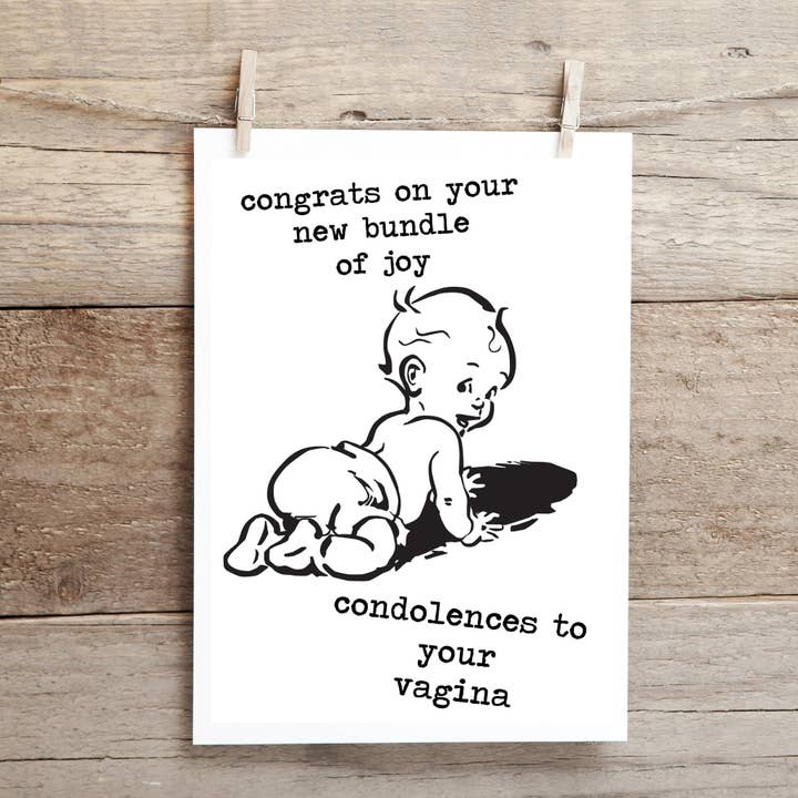 Congratulations on Your New Bundle of Joy, Condolences to Your Vagina.. Funny, Inappropriate Baby Shower Greeting Card for wholesale by Cleverish Co