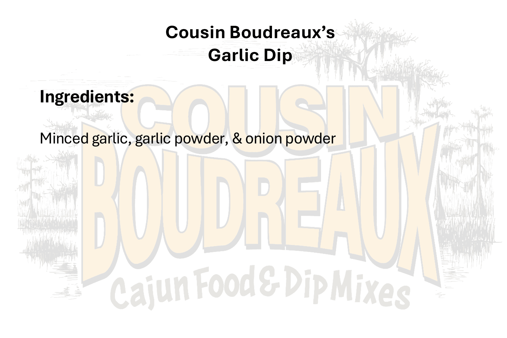 Cousin Boudreaux's Cajun Foods - Wholesale Dip - Cousin Boudreaux's Cajun Garlic Dip Mix3