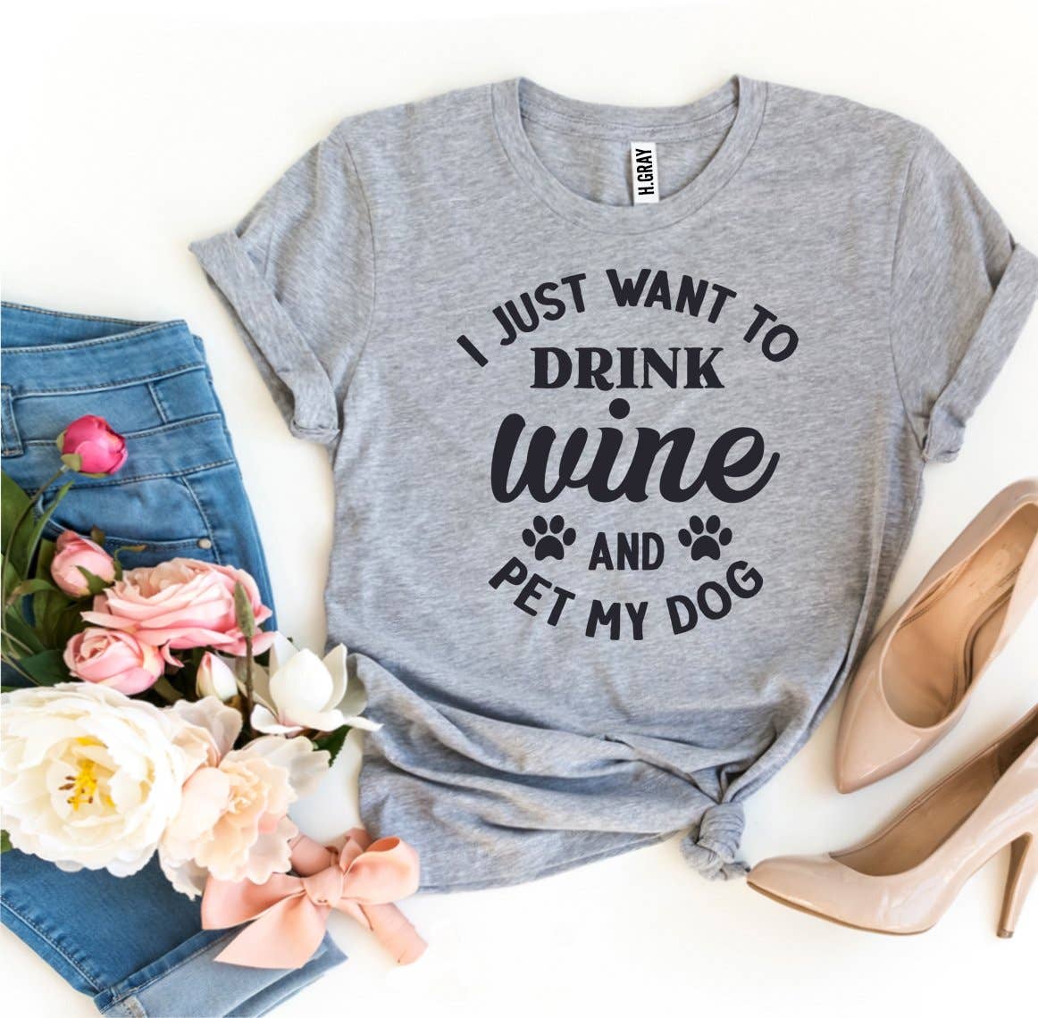 Furr-Baby Gifts - Wholesale Screen Printed T-Shirt - Women's - I Just Want To Drink Wine And Pet My Dog T-shirt2