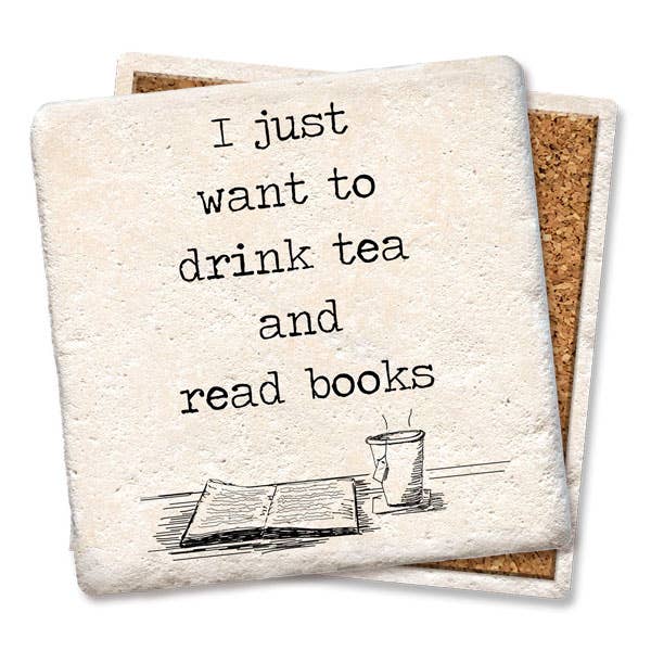 Tipsy Coasters & Gifts - Wholesale Coasters - Drink Coasters I Just Want to Drink Tea 12042