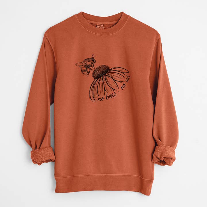 No Bees No Us - Unisex Pigment Dyed Crew Sweatshirt for wholesale by Because Tees