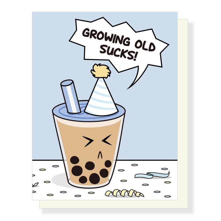 Emii Creations - Wholesale Birthday Card - Growing Old Sucks Boba Birthday Card