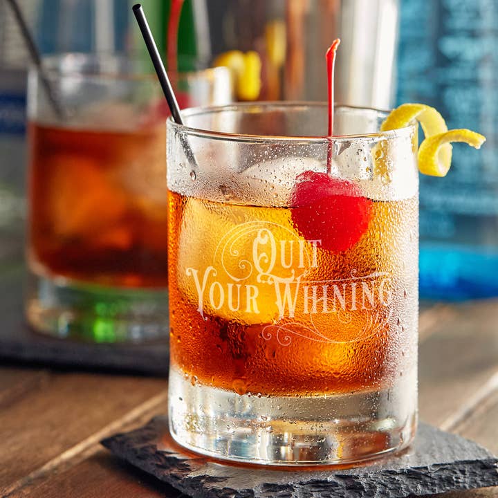 Quit Your Whining - 10oz Straight-Up Rocks Glass for wholesale by Calm Down Caren