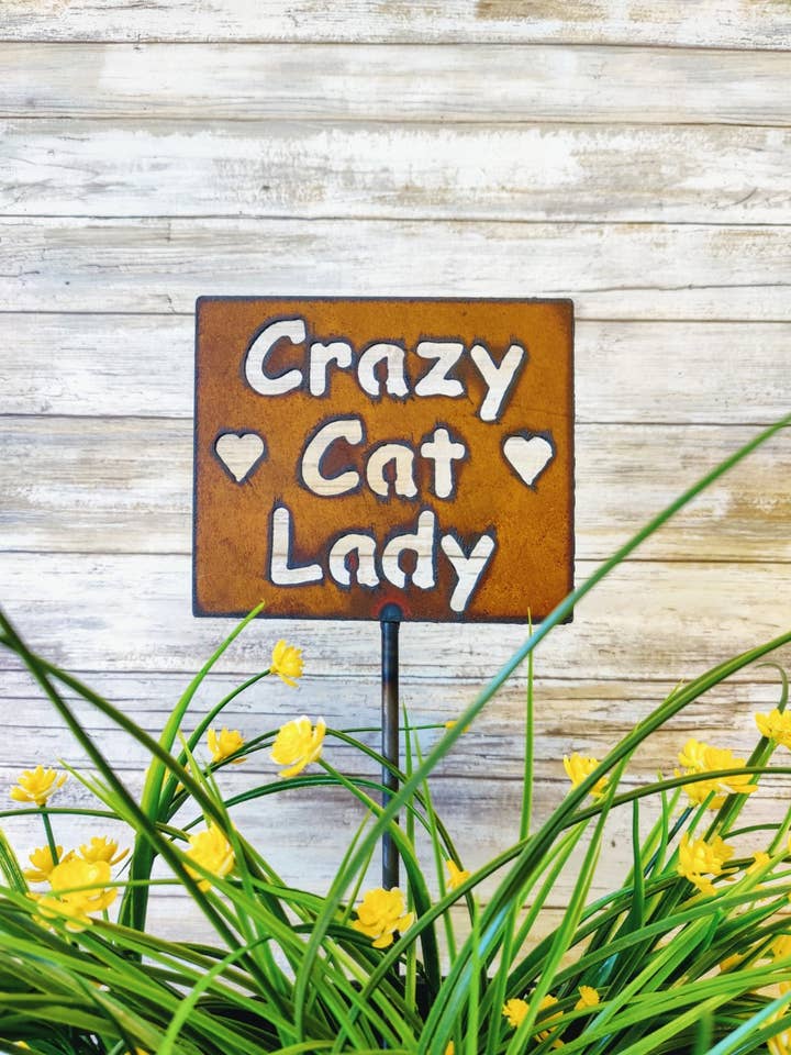 Crazy Cat Lady Garden Plant Stake Plaque for wholesale by Universal Ironworks USA