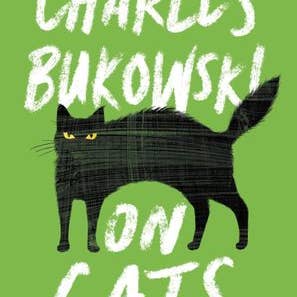 On Cats: Charles Bukowski for wholesale by HarperCollins