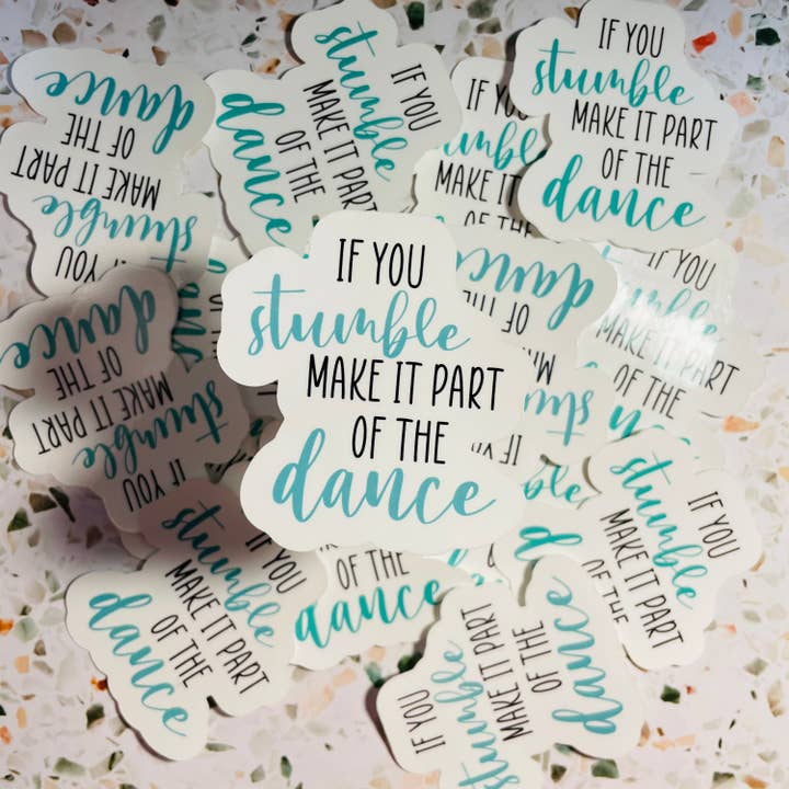 Sticker « Si tu trébuches » pour la vente par Stag Run Creations