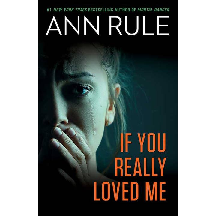 Simon & Schuster - Wholesale Book - Adult - If You Really Loved Me by Ann Rule