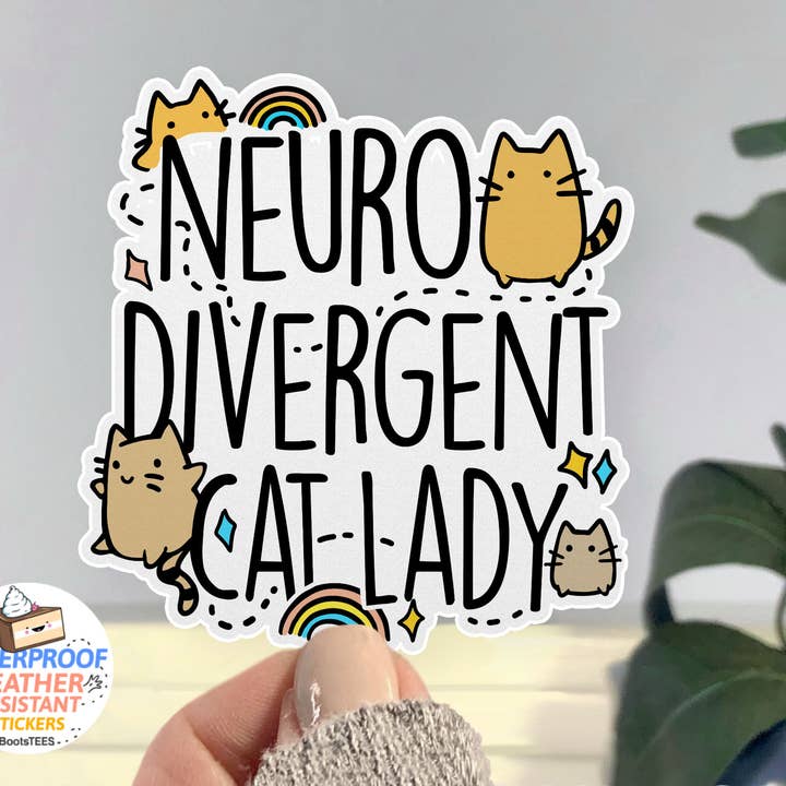 Neurodivergent Cat Lady Sticker, 3" Waterproof Funny Cat for wholesale by BootsTees