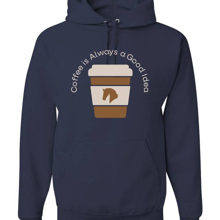 Coffee is Always a Good Idea Sweatshirt for wholesale by Kelley and Company