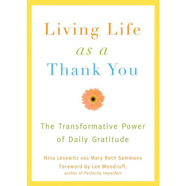 Living Life as a Thank You by Nina Lesowitz for wholesale by Simon & Schuster
