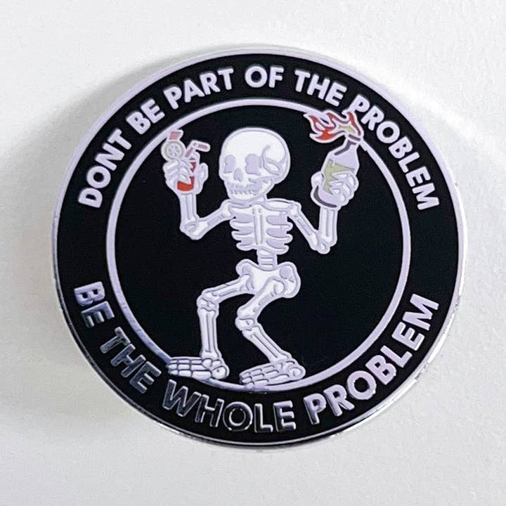 Part Of The Problem Pin for wholesale by Strike Gently