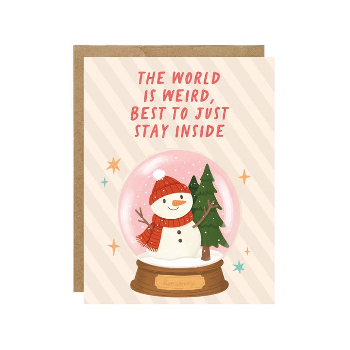 Snow Globe Best To Stay Inside - Snowman Homebody Christmas Card for wholesale by Simple Whimsy