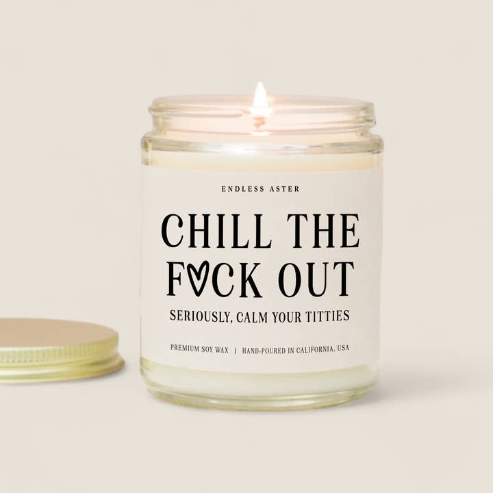 Chill The F*ck Out - 8, 16oz Cera de Soja Vegan, Vela de Frasco de Vidro por atacado de Endless Aster