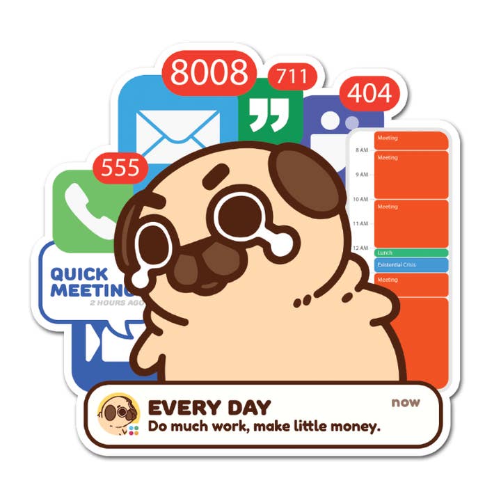 Viel Arbeit, wenig Geld Puglie Sticker für den Großhandel von Puglie Pug Designs Inc.