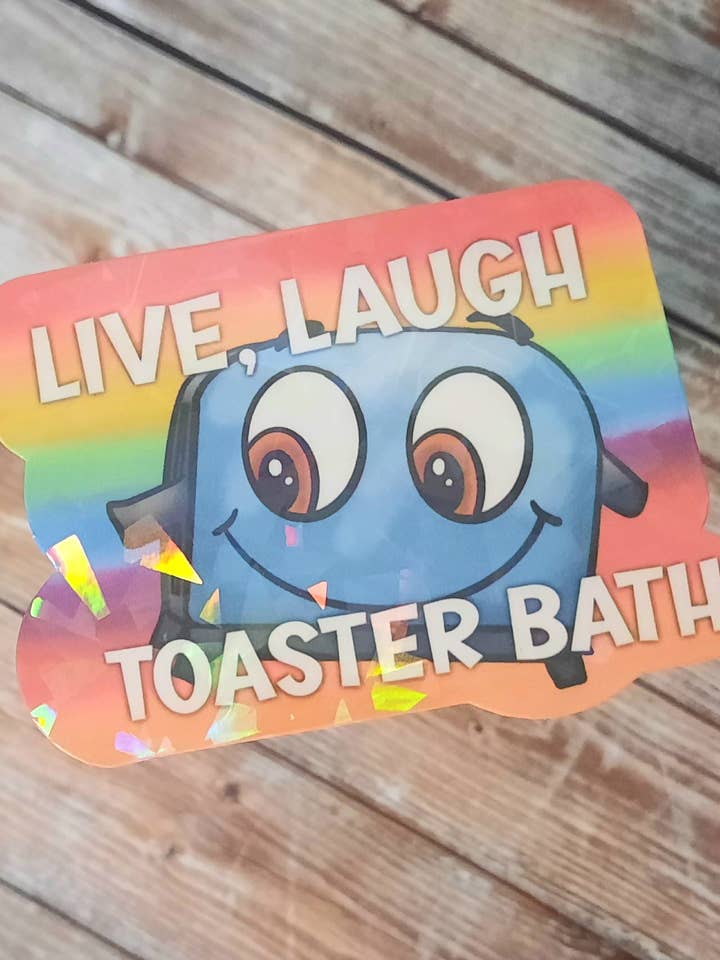 Live laugh sticker, toaster bath sticker for water bottle for wholesale by Unsupervised Art