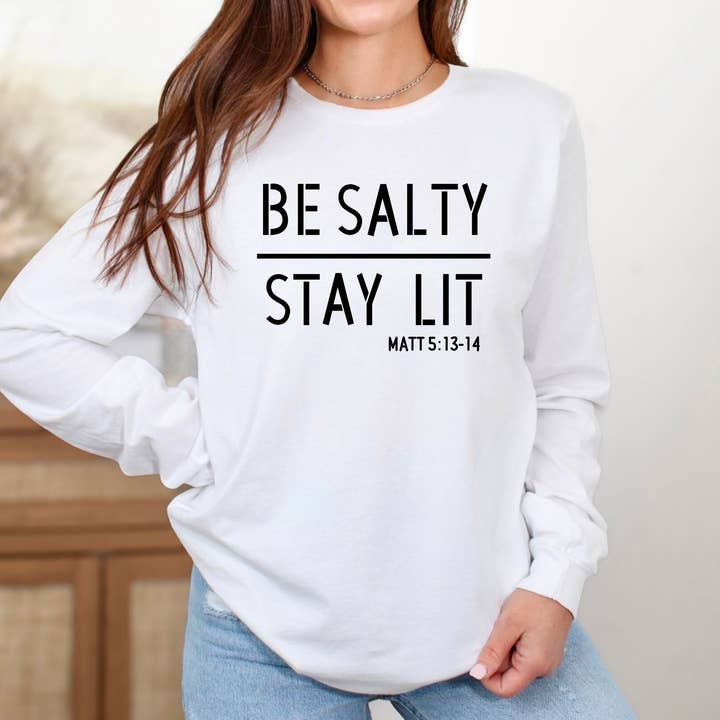 Be Salty Stay Lit Long Sleeve Shirt for wholesale by Eleven Fashion