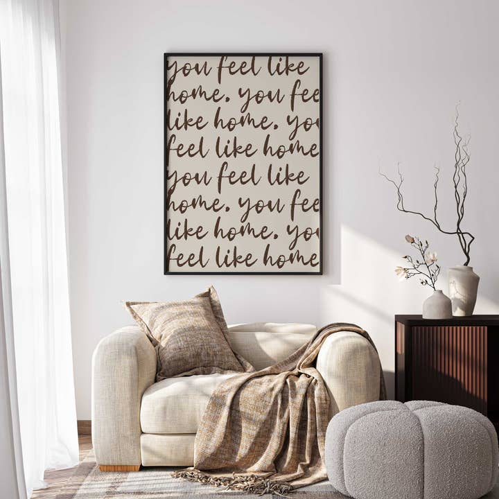 D'LUXE PRINTS - Wholesale Art Print - You Feel Like Home Script Print5
