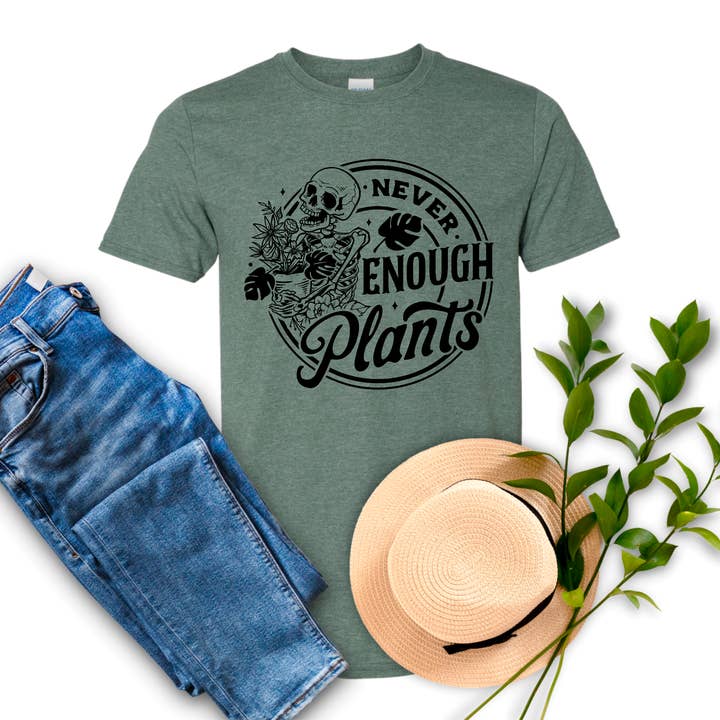 Camiseta Never Enough Plants para venta al por mayor de The Potted Oasis