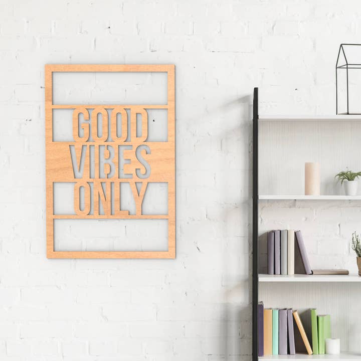 PeroWorx Designs - Wholesale Sign - Good Vibes Only Wood Wall Art Sign, Inspirational Quotes1