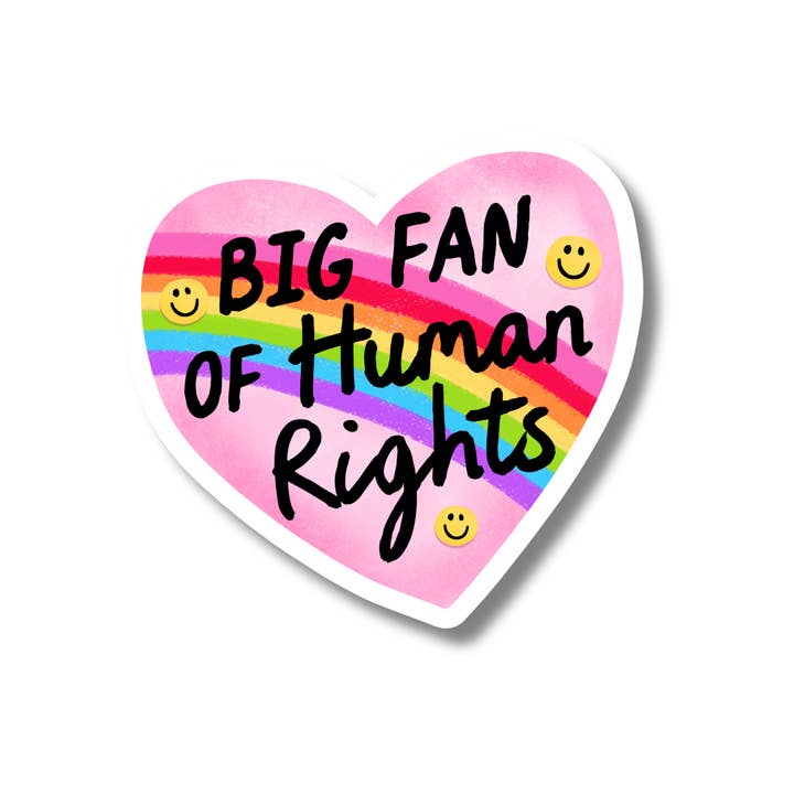 PartyHappier - Wholesale Sticker - Big Fan of Human Rights Vinyl Sticker1