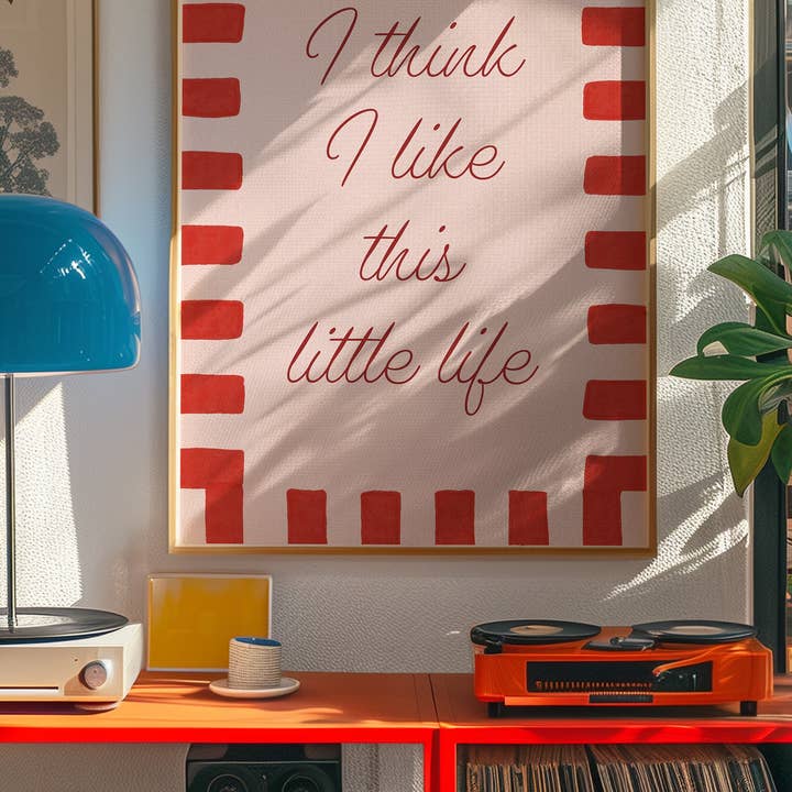 I Think I Like This Little Life Print for wholesale by Pink Giraffe Print Co