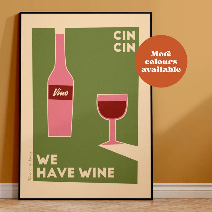 We Have Wine Vintage Retro Cin Cin Print for wholesale by Lauren Beth Designs