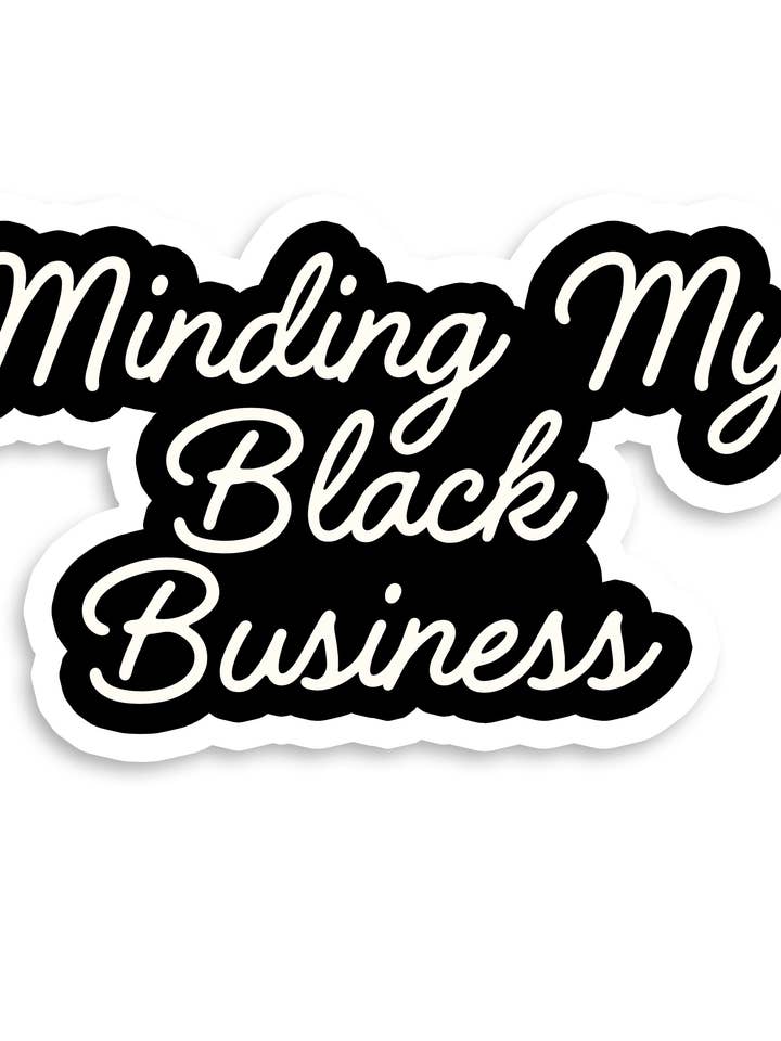 Mijn Zwarte Zaken Vinyl Sticker beheren voor wholesale door Announce Divinely