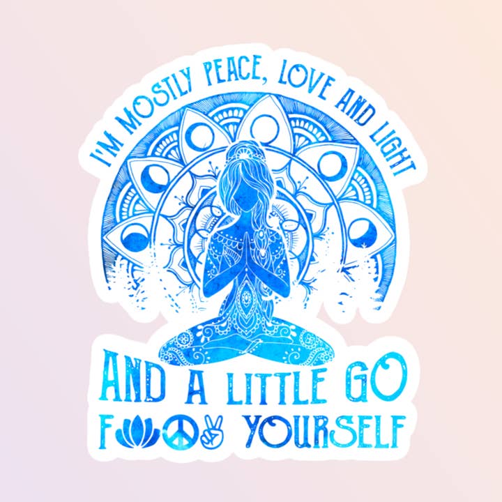 Mostly Peace Love and Light Aufkleber, Humor für Erwachsene für den Großhandel von Sorry Not Sorry Co