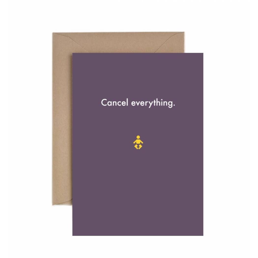 Deadpan - Wholesale Baby Card - Baby: Cancel everything.