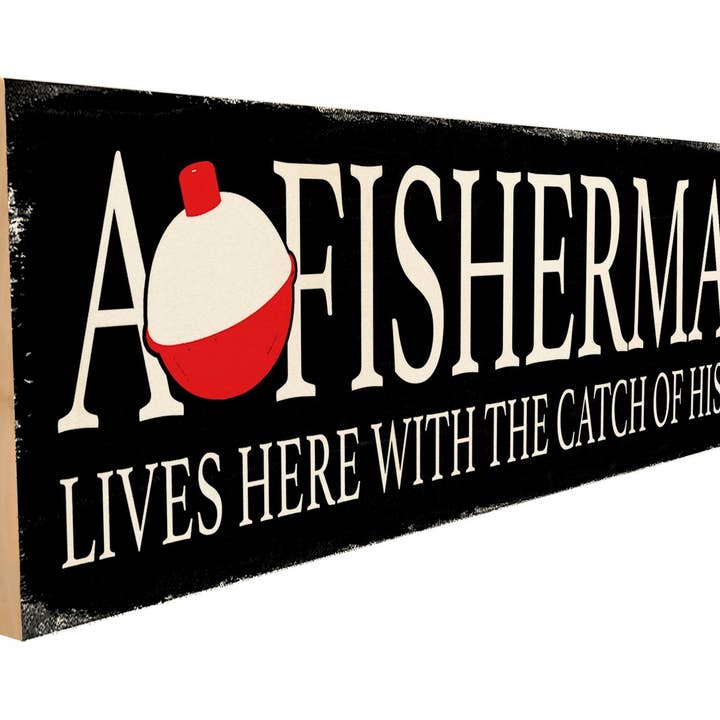 A Fisherman Lives Here with the Catch of His Life – Solid Maple Wood Sign for wholesale by Sawyers Mill, Inc.