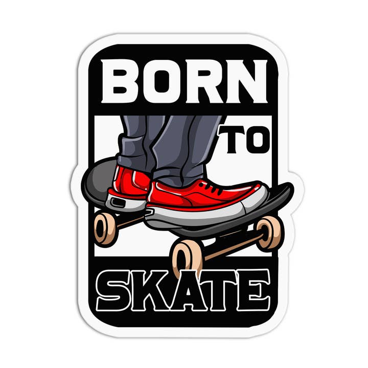 Skateboard Born to Skate Vinyl Waterproof Stickers for wholesale by Girls Printing House