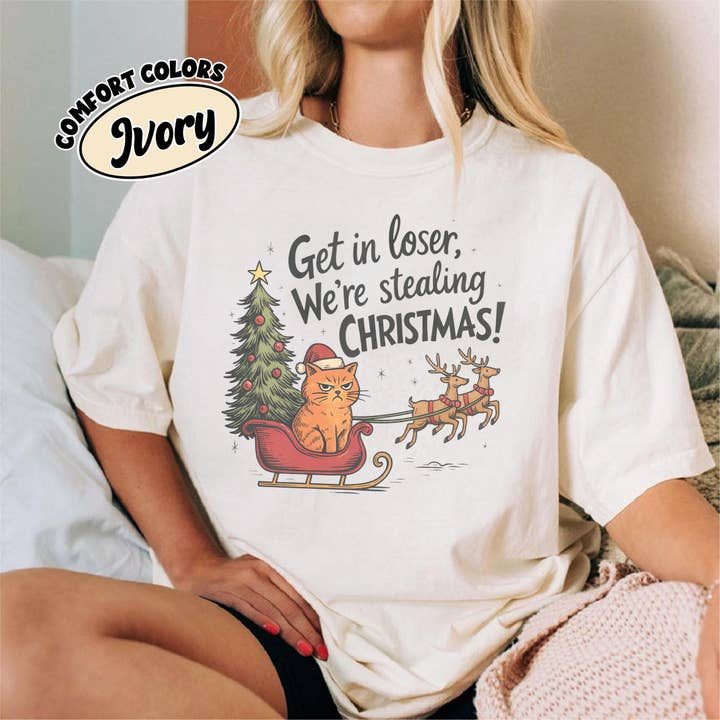 Glaime - Wholesale T-Shirt (Graphic) - Women's - Get in Loser We're Stealing Christmas Shirt, Xmas Sweater6