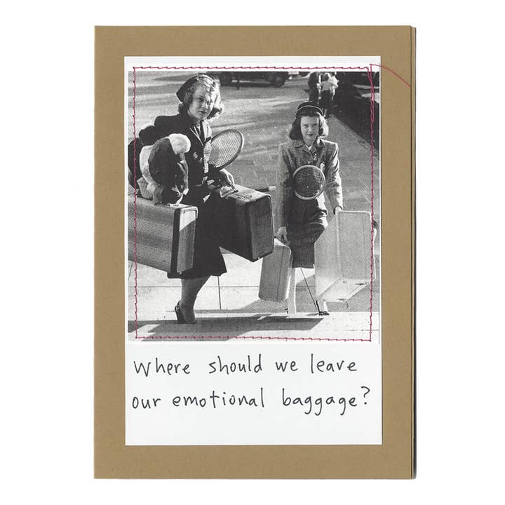 "Where should we leave our emotional baggage? for wholesale by Visual Treats