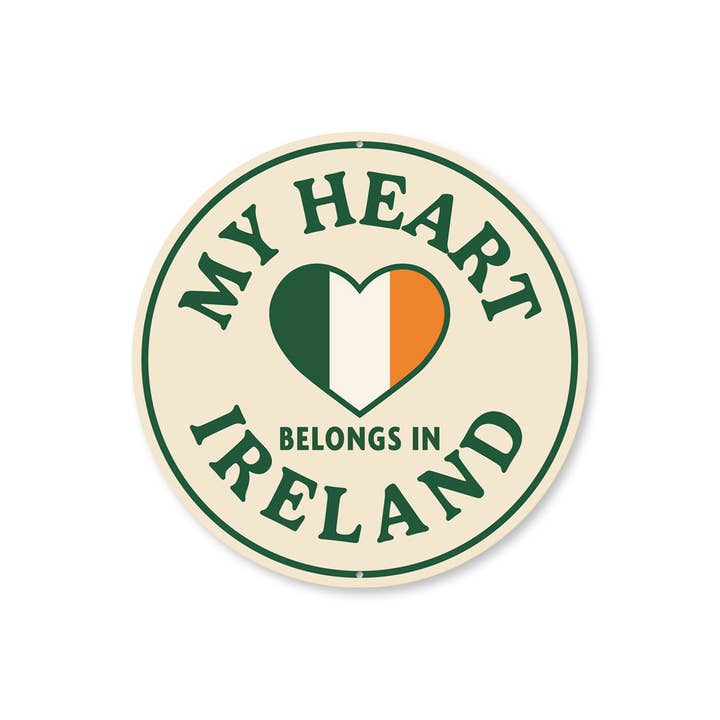 Mon cœur appartient au panneau du drapeau irlandais pour la vente par Lizton Sign Shop, Inc