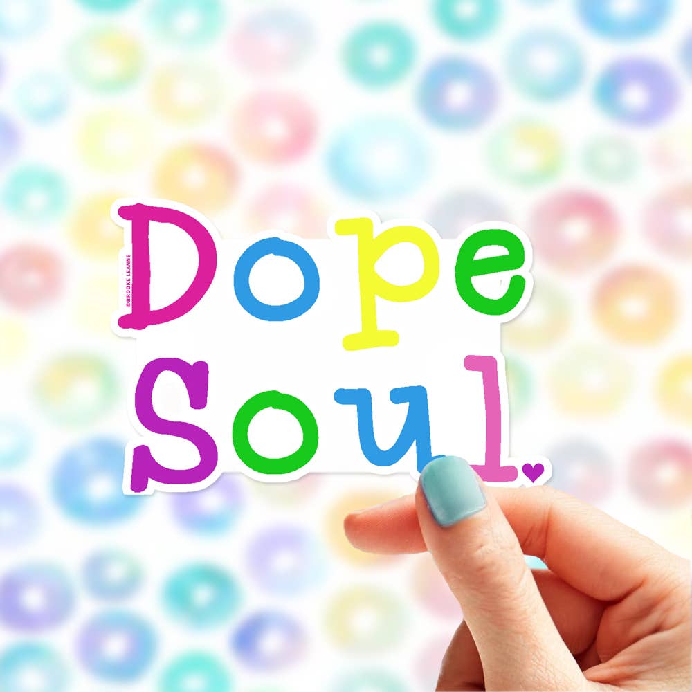 Brooke LeAnne - Wholesale Sticker - Dope Soul Vinyl Sticker1