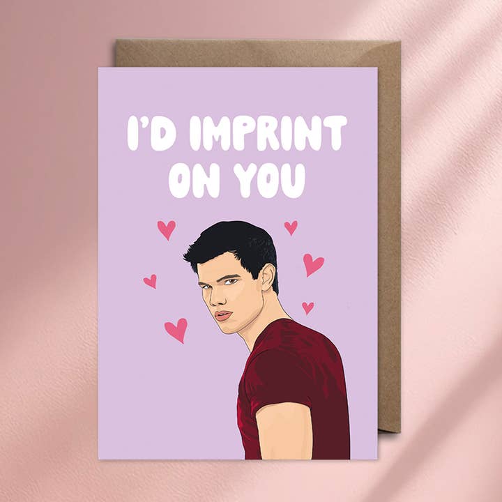 I'd Imprint on You - Twilight Love Card - Jacob Black for wholesale by Bonne Nouvelle