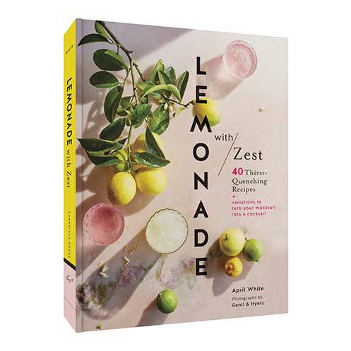Chronicle Books - Wholesale Cookbook - Lemonade with Zest
