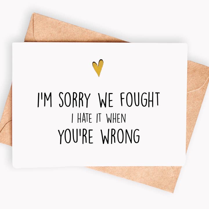 Funny Love card - I'm sorry we fought I hate it when you're for wholesale by Spicy Cards