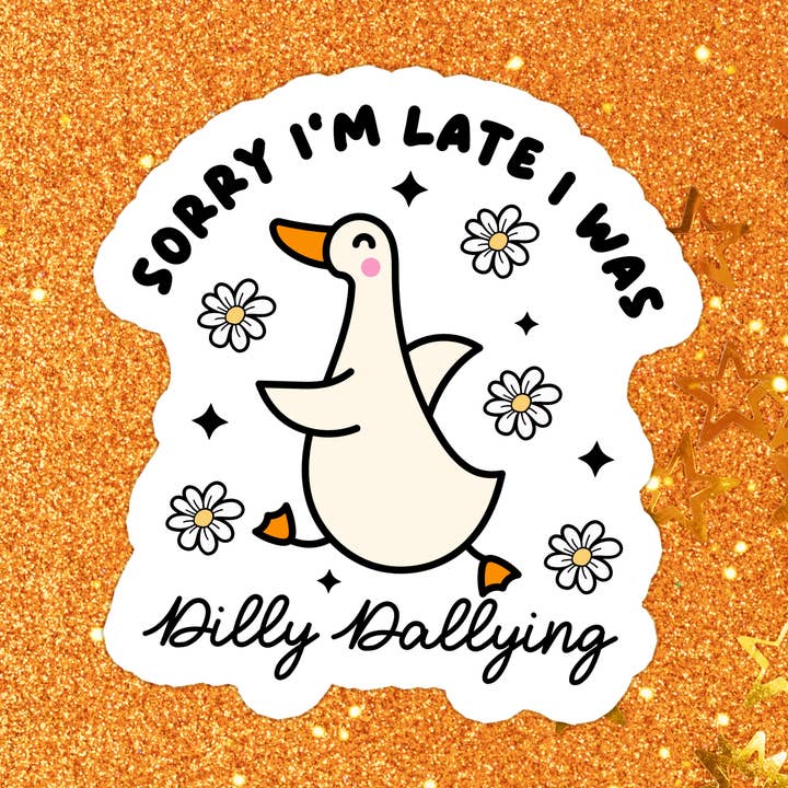 Stickers+ X Ashley Bexar - Wholesale Sticker - Relatable Duck Goose Funny Dilly Waterproof Vinyl Sticker0