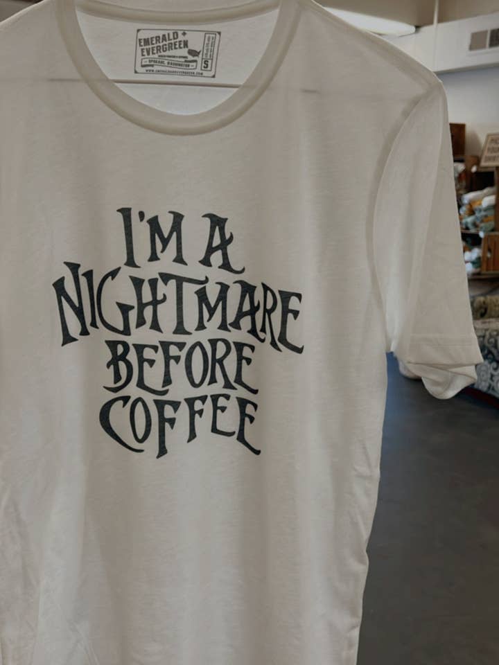 NIGHTMARE BEFORE COFFEE T SHIRT for wholesale by Emerald and Evergreen