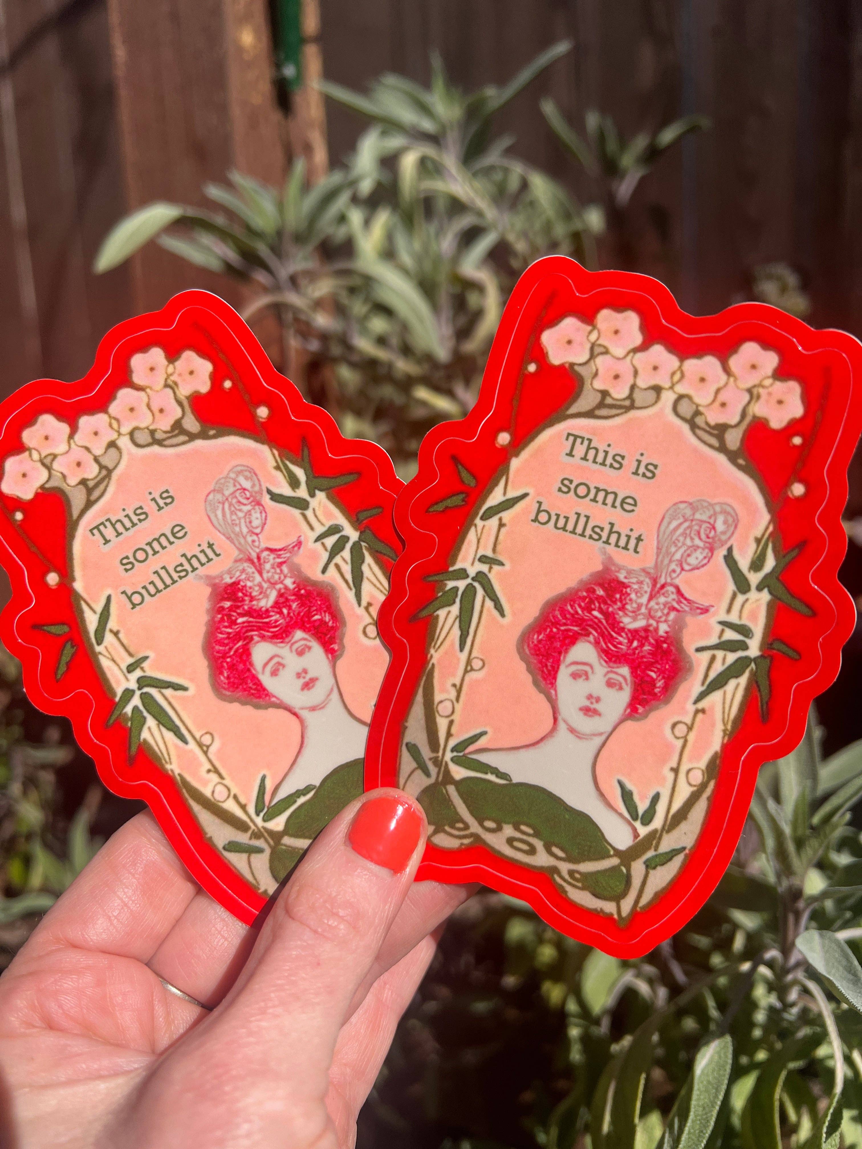 Astral Weekend - Wholesale Phone & Laptop Stickers - This Is Some Bullshit STICKER 3 Inch1