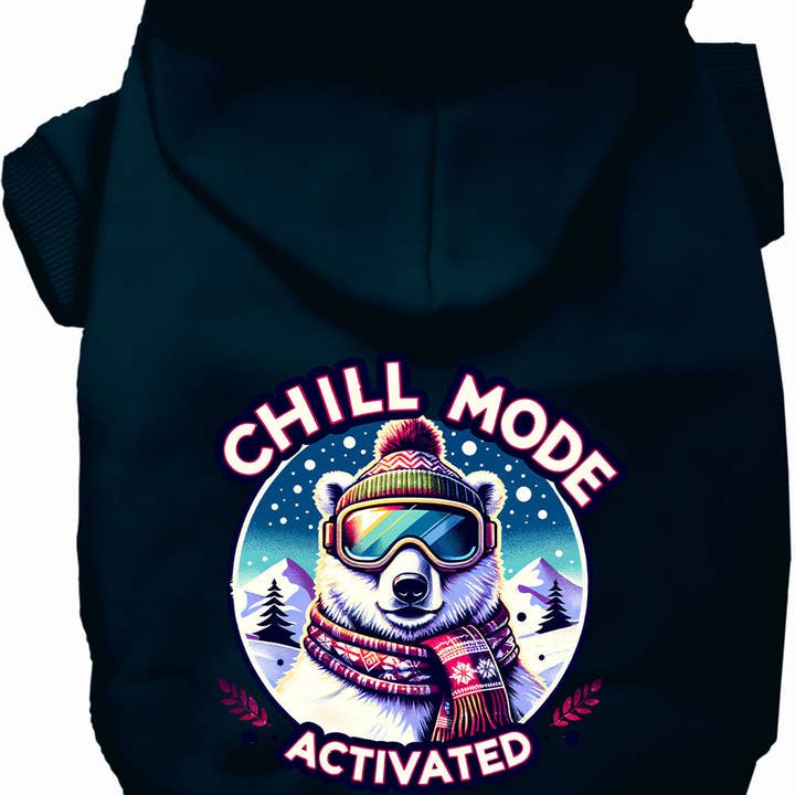 Chill Mode Activated Winter Pet Hoodie for wholesale by As You Wish Apparel
