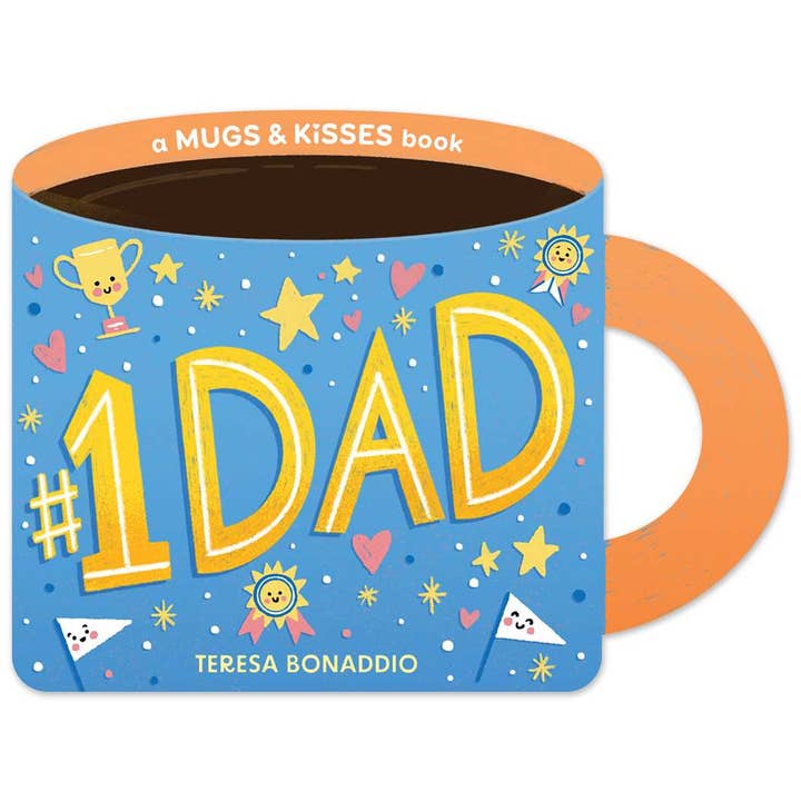 Simon & Schuster - Wholesale Book - Kids - #1 Dad (A Mugs & Kisses Father's Day Shaped Board Book for Toddlers) by Teresa Bonaddio