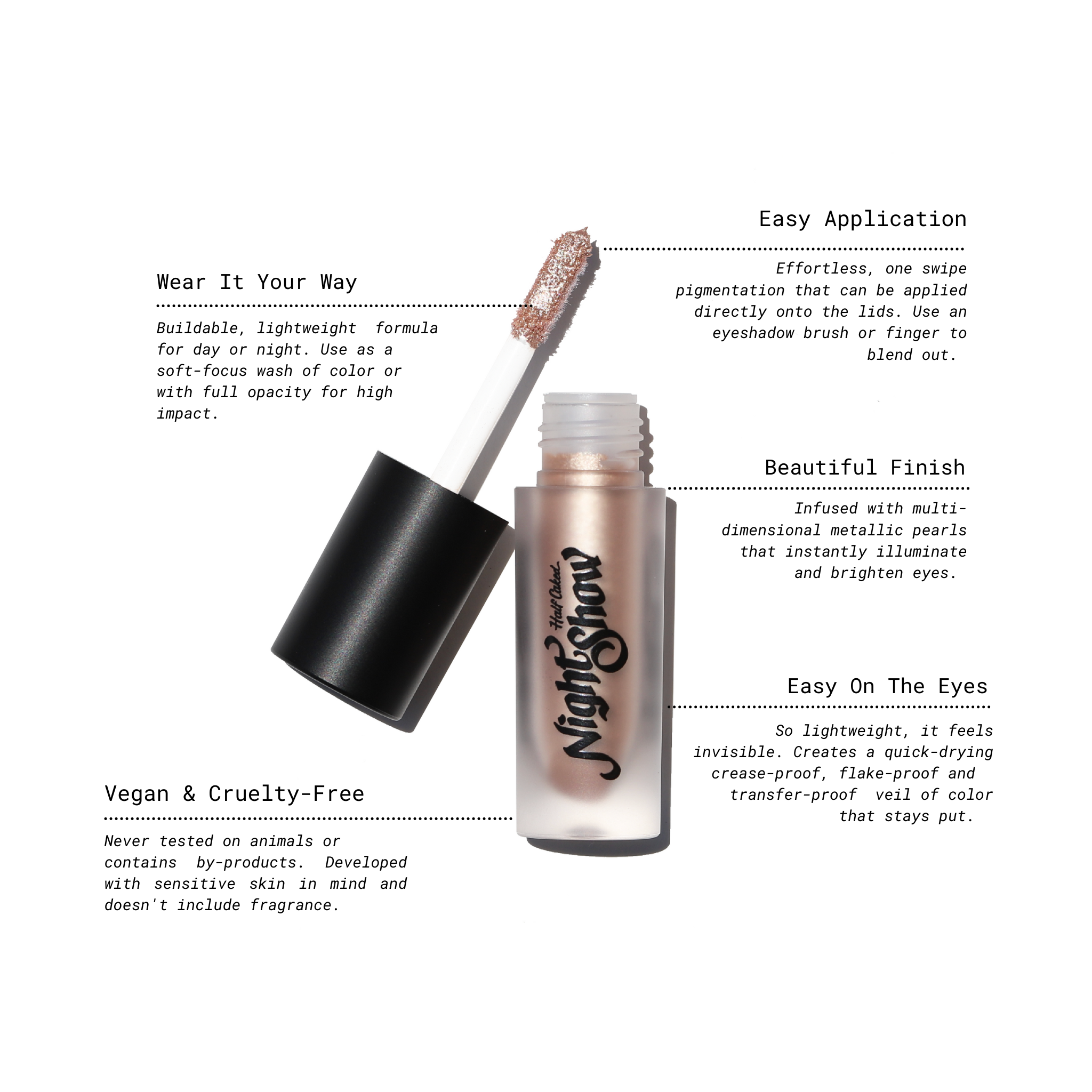 Half Caked - Wholesale Eyeshadow - Night Show Liquid Shadow19