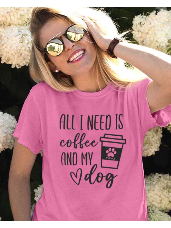 PAWZ – Großhandel T-Shirt mit Siebdruck – Damen – Alles was ich brauche ist Kaffee und mein Hundetee1