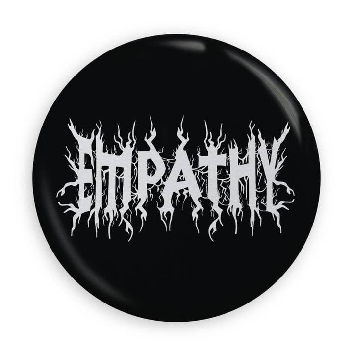 La empatía es un pin de metal para venta al por mayor de Miss Elaneous Art