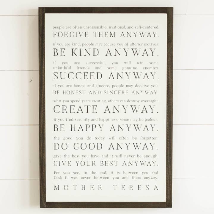 Love them Anyway | Mother Teresa | Wall Art and other Purchase Wholesale teresa. Free Returns & Net 60 Terms on Faire trending on Faire.